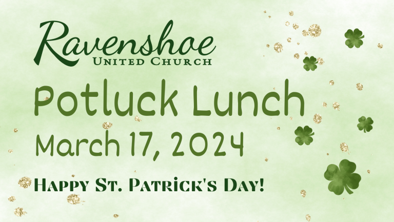 Ravenshoe United Church Potluck Lunch March 17, 2024 , Happy St. Patricks day
